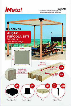 imetal Sarar Tek Bölümlü Hazır Ahşap Pergola Seti 90 x 90 mm Ahşaplar ve Tente Dahil