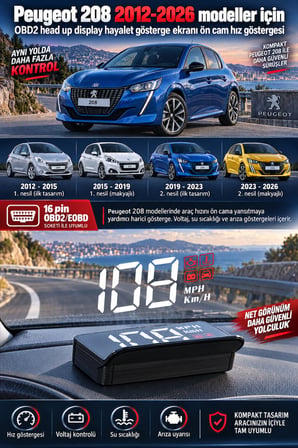 Peugeot 208 2012-2026 modeller için OBD2 head up display hayalet gösterge ekranı ön cam hız göstergesi