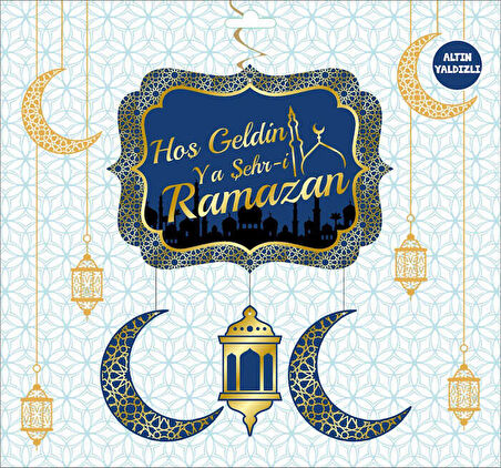 SÜS SARKIT HOŞGELDİN YA ŞEH-İ RAMAZAN VARAKLI 1 SET