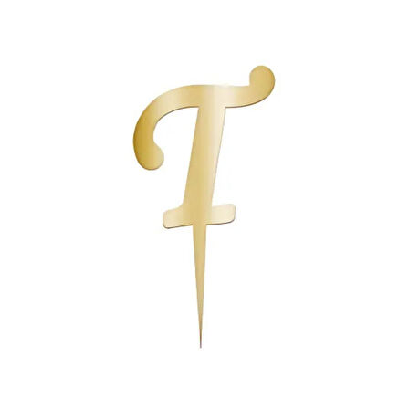 T Harfi Altın Pleksi Pasta Süsü 7 cm