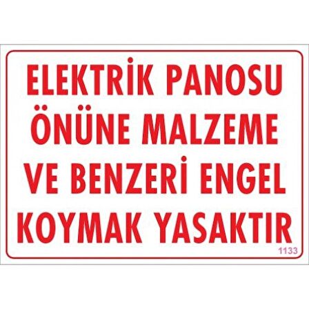 Pvc Levha quot;Elektrik Panosu Önüne Malzeme ve Benzeri Engel Koy