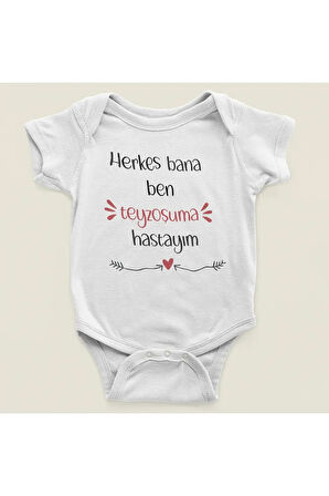 Herkes Bana Ben Teyzoşuma Hasatayım ! Yazılı Pamuklu Yumuşak Unisex Çıtçıtlı Body Zıbın