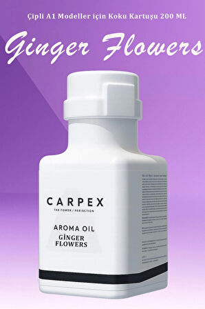 Carpex A1 Çipli Modeller İçin 200 ml Ginger Flowers Koku Kartuş ( A1 Pro 900-X ve A1 Eco-X Modeller için uyumludur )
