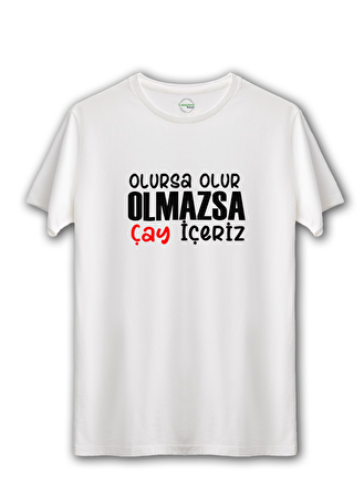 Olursa olur olmazsa çay içeriz Unisex Tişört KaradenizBazaar