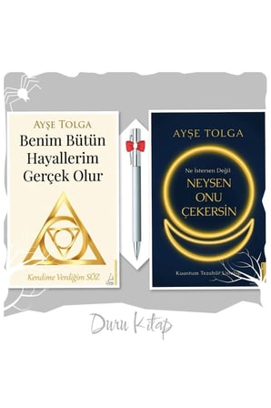 Benim Bütün Hayallerim Gerçek Olur - Ne İstersen Değil Neysen Onu Çekersin, Ayşe Tolga, CAPRİCE PEN
