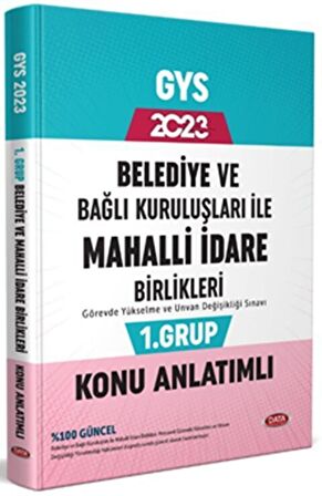 Data Yayınları 2023 Belediye ve Bağlı Kuruluşları İle Mahalli İdare Birlikleri 1. Grup Konu Anlatımlı