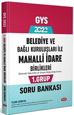 Data Yayınları 2023 Belediye ve Bağlı Kuruluşları İle Mahalli İdare Birlikleri 1. Grup Soru Bankası