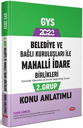 Data Yayınları 2023 Belediye ve Bağlı Kuruluşları İle Mahalli İdare Birlikleri 2. Grup Konu Anlatımlı