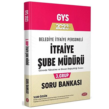 Data 2023 GYS Belediye İtfaiye Şube Müdürü 3. Grup Soru Bankası Görevde Yükselme Data Yayınları