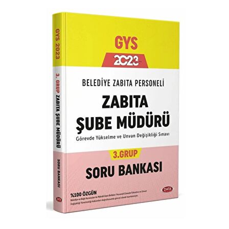 Data GYS Belediye Zabıta Şube Müdürü 3. Grup Soru Bankası Görevde Yükselme Data Yayınları