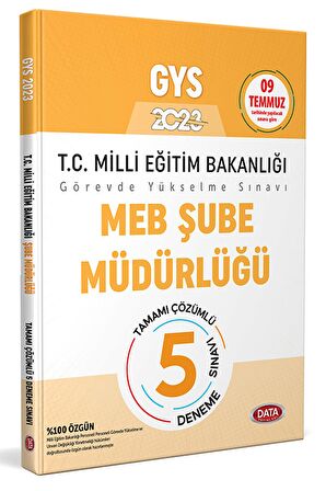 2023 Milli Eğitim Bakanlığı Şube Müdürlüğü Tamamı Çözümlü GYS 5 Deneme Sınavı Data Yayınları