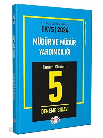 Editör 2024 MEB EKYS Müdür ve Yardımcılığı 5 Deneme Çözümlü Editör Yayınları