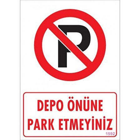 Pvc Levha quot;Depo Önüne Park Etmeyinizquot; 25*35 cm