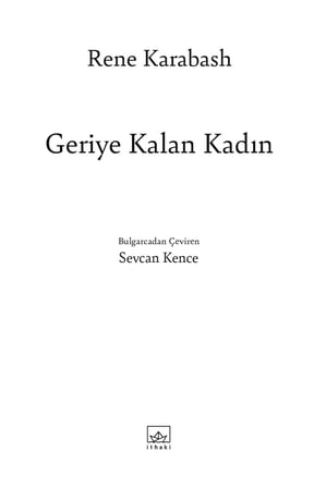 Geriye Kalan Kadın: 2026 Uluslararası Booker Ödülü Finalisti