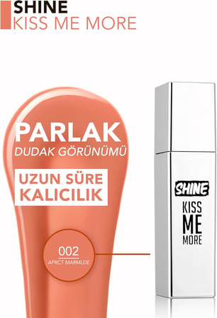Shine Kiss Me More Uzun Süre Kalıcı &amp; Parlak Bitişli Likit Ruj 002 APRICOT MARMALADE