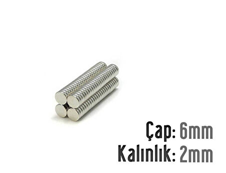 Neodyum Mıknatıs Silindir Çap 6mm , Kalınlık 2mm   ( 10 Adet)