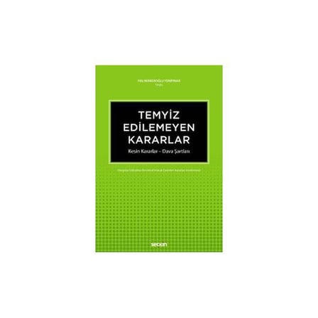 Temyiz Edilemeyen Kararlar Filiz Berberoğlu Yenipınar 2018/05