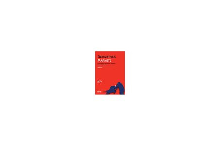 Derivatives Markets Commodity Derivatives - Futures - Options - Swaps Ayben Koy 1. Baskı, Ekim 2023