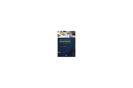 İktisadi ve İdari Bilimler İçin İstatistik MİNİTAB 17 ve SPSS 22 Çözümlü Örneklerle Desteklenmiştir 4. Baskı, Şubat 2024