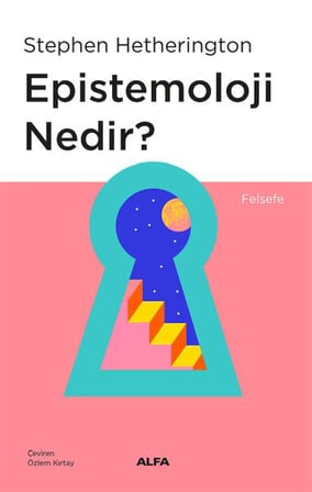 Epistemoloji Nedir?