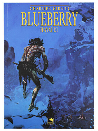 Blueberry 1-6 Set (Çizgi Roman)