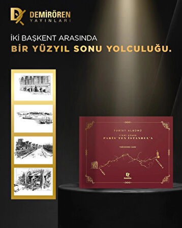 Yirmi Günde Paris'ten Istanbul'a (TURİST ALBÜMÜ)- Théodore Cahu