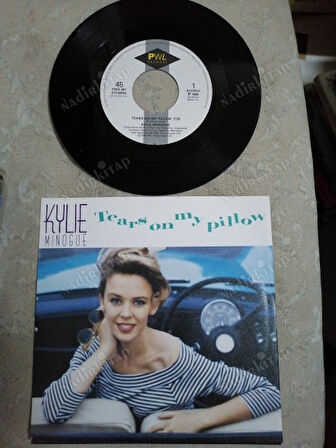 KYLIE MINOGUE - TEARS ON MY PILLOW -1990 HOLLANDA BASIM 45 LİK PLAK