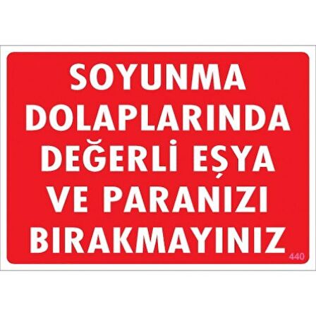 Pvc Levha quot;Soyunma Dolaplarında Değerli Eşya ve Paranızı Bıra