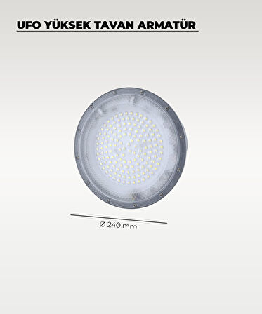 Yüksek Tavan Ufo Armatür 100W - 4000K Gün Işığı