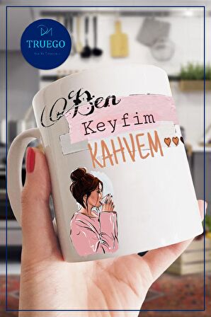 Baskılı Kupa Bardak Seramik Mug - Ben Keyfim Ve Kahvem