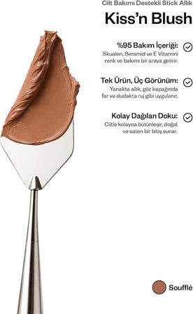 Kremi KISS'N BLUSH · Allık, Ruj, Göz Farı · Nemlendirici 3in1 · Ceramide Skualen Vitamin E (Souffle)