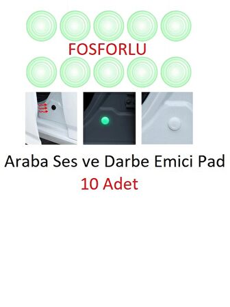 Fosforlu Araba Kapı Darbe Ve Ses Emici Pad Seti