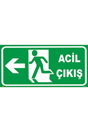 ACİL ÇIKIŞ (SOL YÖN) LEVHASI LEVHA (Fotolümenli) 10x30 Dekota 3 mm LMN 014