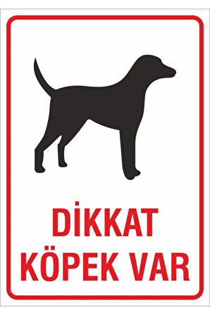 Iş Güvenliği Uyarı Levhası 24x34 Cm. (DİKKAT KÖPEK VAR) (İG018)