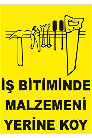 Iş Bitiminde Malzemeni Yerine Koy Levhası