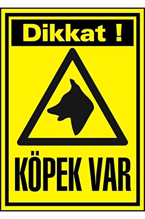 Dikkat Köpek Var Uyarı Levhası A4 Pvc 21x30cm