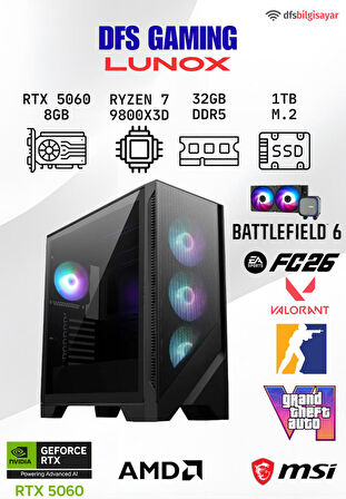 DFS GAMING LUNOX RYZEN 7 9800X3D-B650M-RTX 5060-32GB DDR5 RAM-1TB M.2 SSD-OYUNCU BİLGİSAYARI