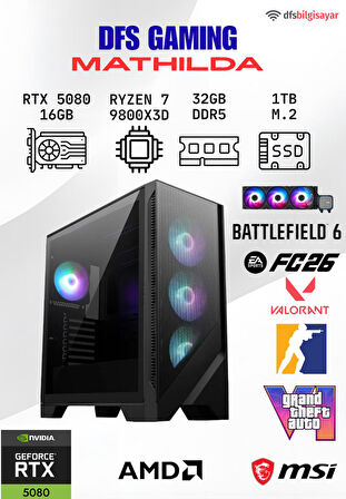 DFS GAMING MATHILDA RYZEN 7 9800X3D-B650M-RTX 5080 16GB-32GB DDR5 RAM-1TB M.2 SSD-OYUNCU BİLGİSAYARI
