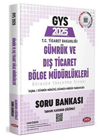 Data 2025 GYS Ticaret Bakanlığı Gümrük ve Dış Ticaret Bölge Müdürlükleri Soru Bankası Çözümlü