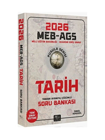 CBA 2026 MEB-AGS Tarihin Pusulası Soru Bankası Çözümlü 