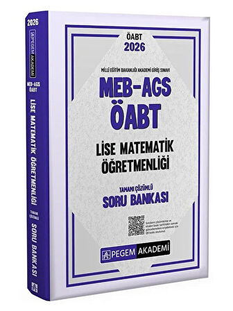 Pegem 2026 ÖABT MEB-AGS Lise Matematik Öğretmenliği Soru Bankası Çözümlü