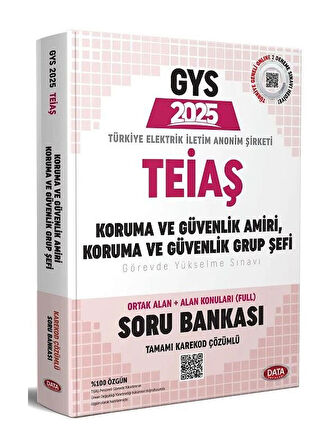 Data 2025 GYS TEİAŞ Genel Müdürlüğü Koruma ve Güvenlik Amiri, Grup Şefi Soru Bankası Çözümlü