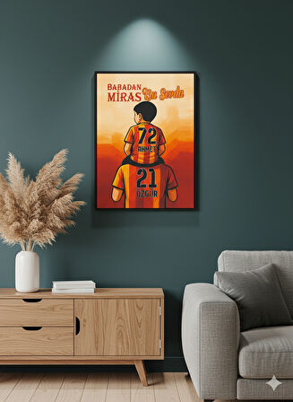 “Babadan Miras Bu Sevda" Kanvas Tablo | 50x70 cm