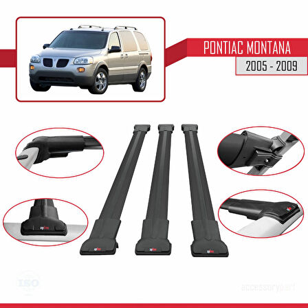 Pontiac Montana 2005-2009 Arası ile Uyumlu FLY Model Ara Atkı Tavan Barı Siyah 3 Adet
