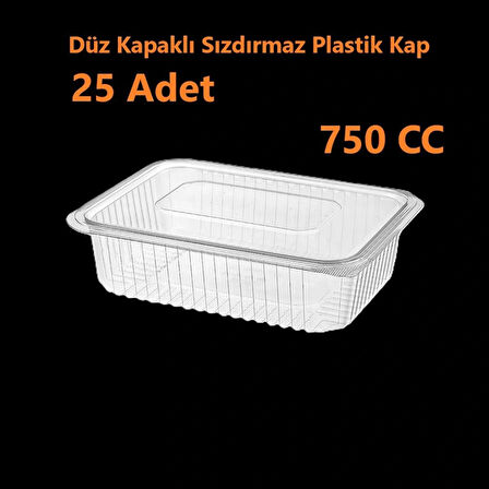 Sızdırmaz Düz Kapaklı Şeffaf Plastik Kap – 750 cc kapasiteli, 25 Adet, Gıda Saklama ve Servis Kabı