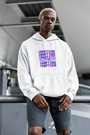 I Dont Care Yazılı Unisex Oversize Tasarım Hoodie