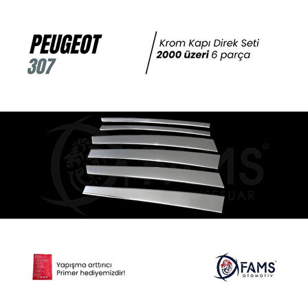 Peugeot 307 Krom Kapı Direk Seti 6 Prç P.Çelik 2000 Üzeri