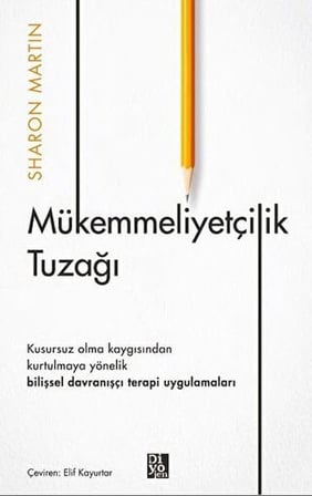 MÜKEMMELİYETÇİLİK TUZAĞI