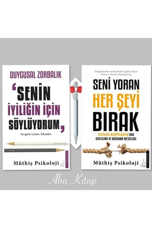 Duygusal Zorbalık Senin İyiliğin İçin Söylüyorum - Seni Yoran Her Şeyi Bırak, CAPRİCE KALEM HEDİYE