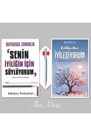 Duygusal Zorbalık Senin İyiliğin İçin Söylüyorum - Kırıldım Ama İyileşiyorum, CAPRİCE KALEM HEDİYE